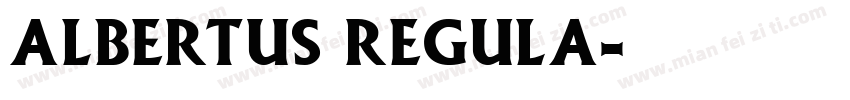 Albertus Regula字体转换